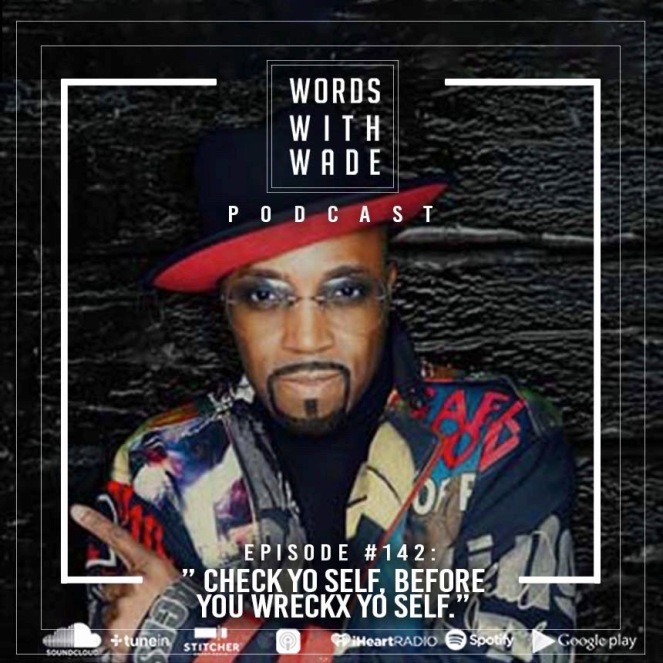 wordswithwade podcast episode 142 cover from wade bloggs